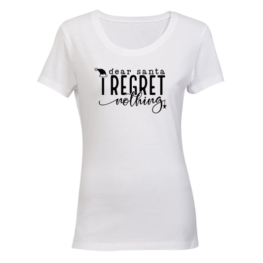Regret Nothing - Christmas - Ladies - T-Shirt - BuyAbility South Africa
