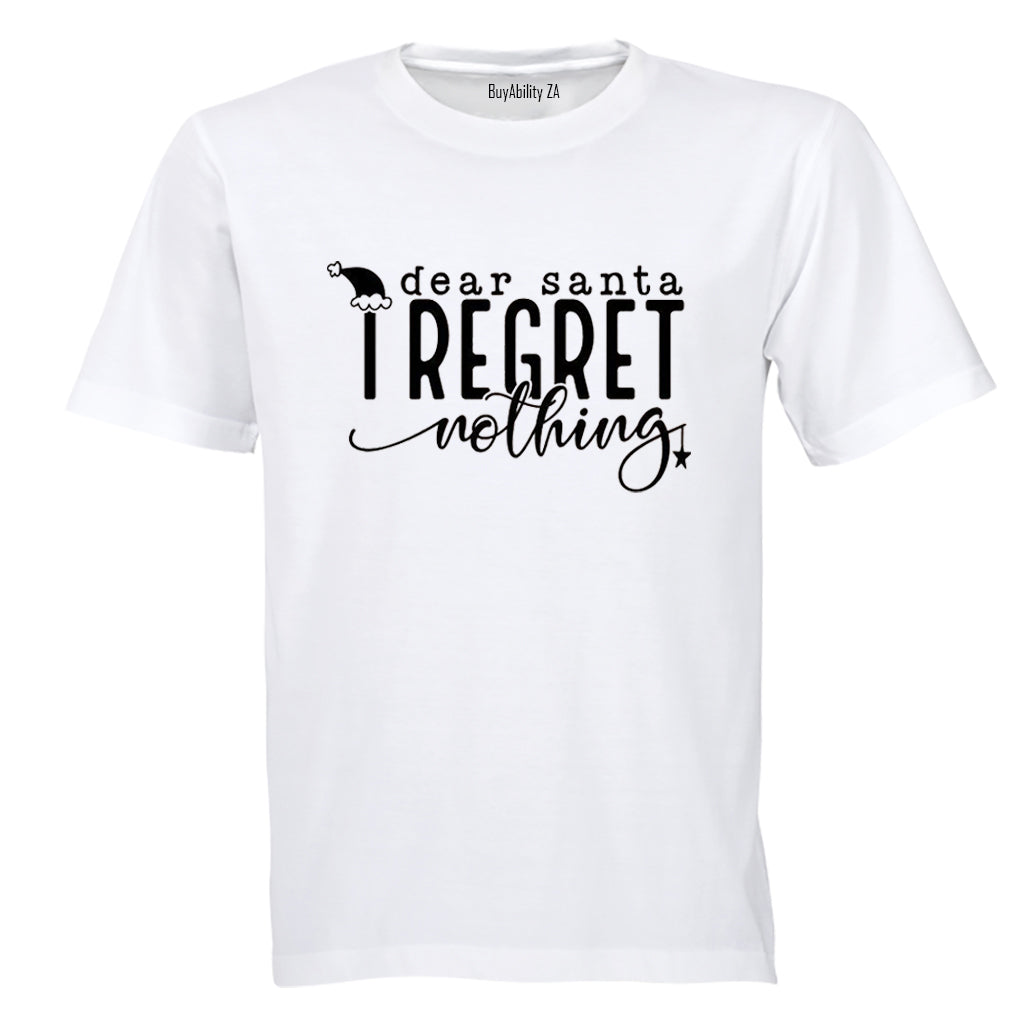 Regret Nothing - Christmas - Adults - T-Shirt