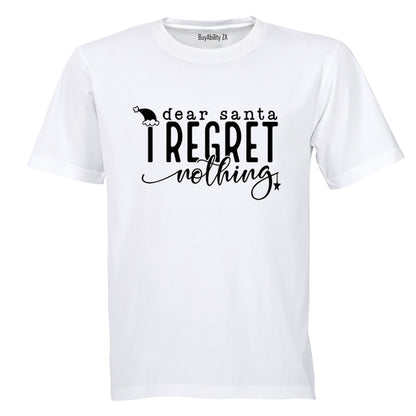 Regret Nothing - Christmas - Adults - T-Shirt