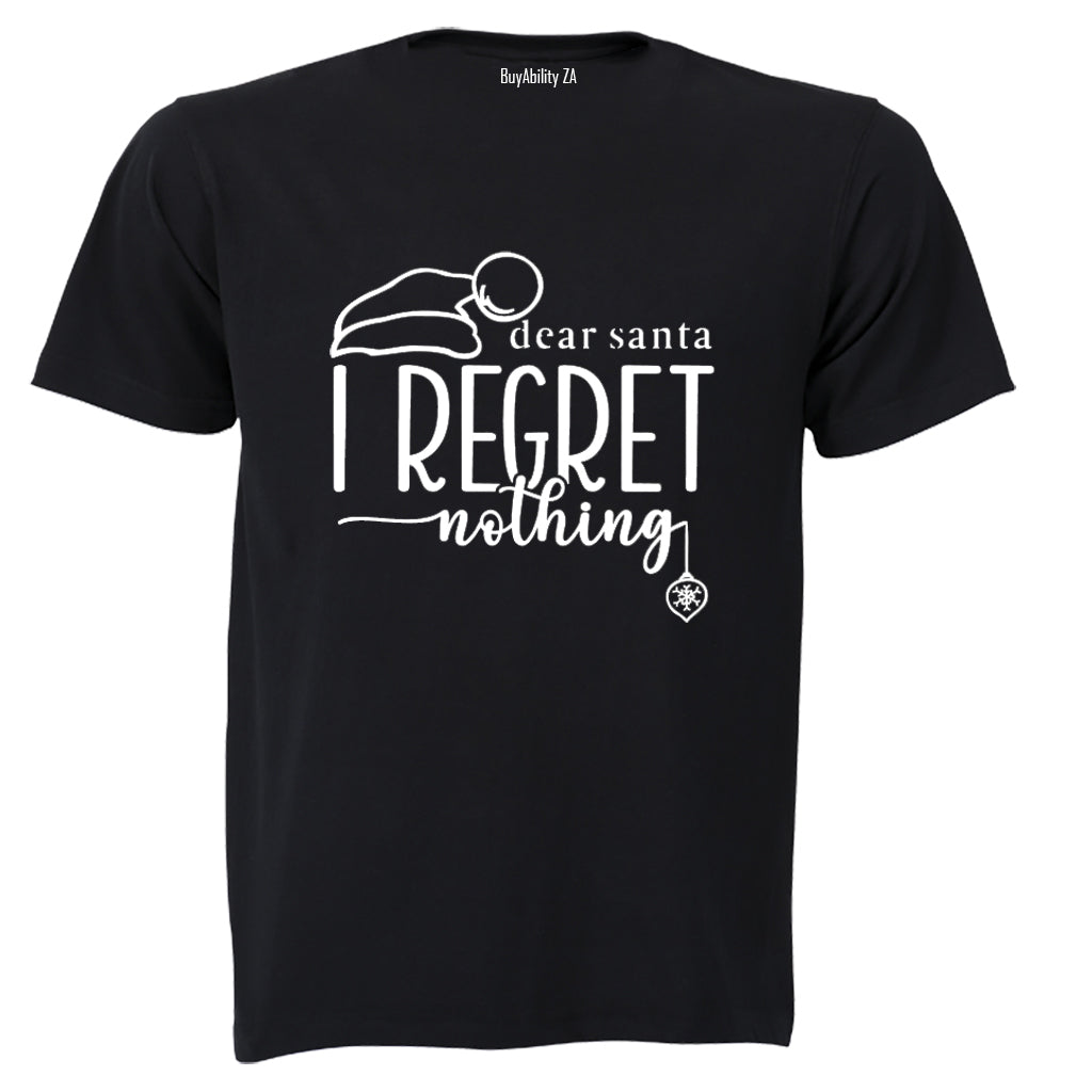 Regret Nothing - Christmas Hat - Adults - T-Shirt