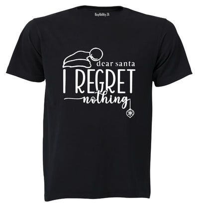 Regret Nothing - Christmas Hat - Adults - T-Shirt