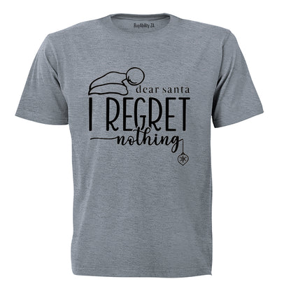 Regret Nothing - Christmas Hat - Adults - T-Shirt