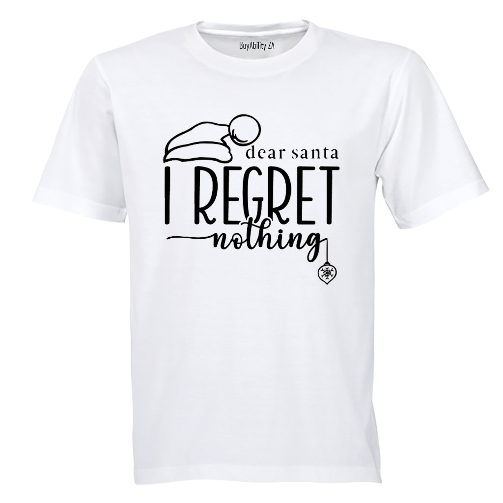 Regret Nothing - Christmas Hat - Adults - T-Shirt