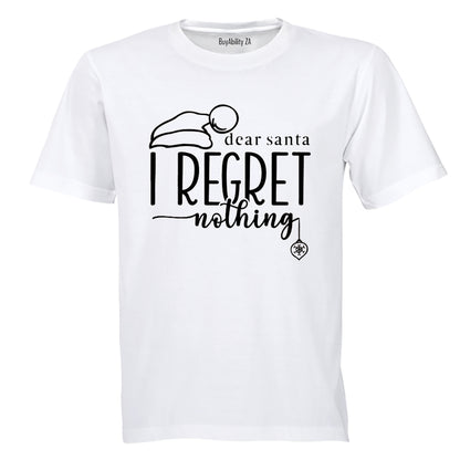 Regret Nothing - Christmas Hat - Adults - T-Shirt