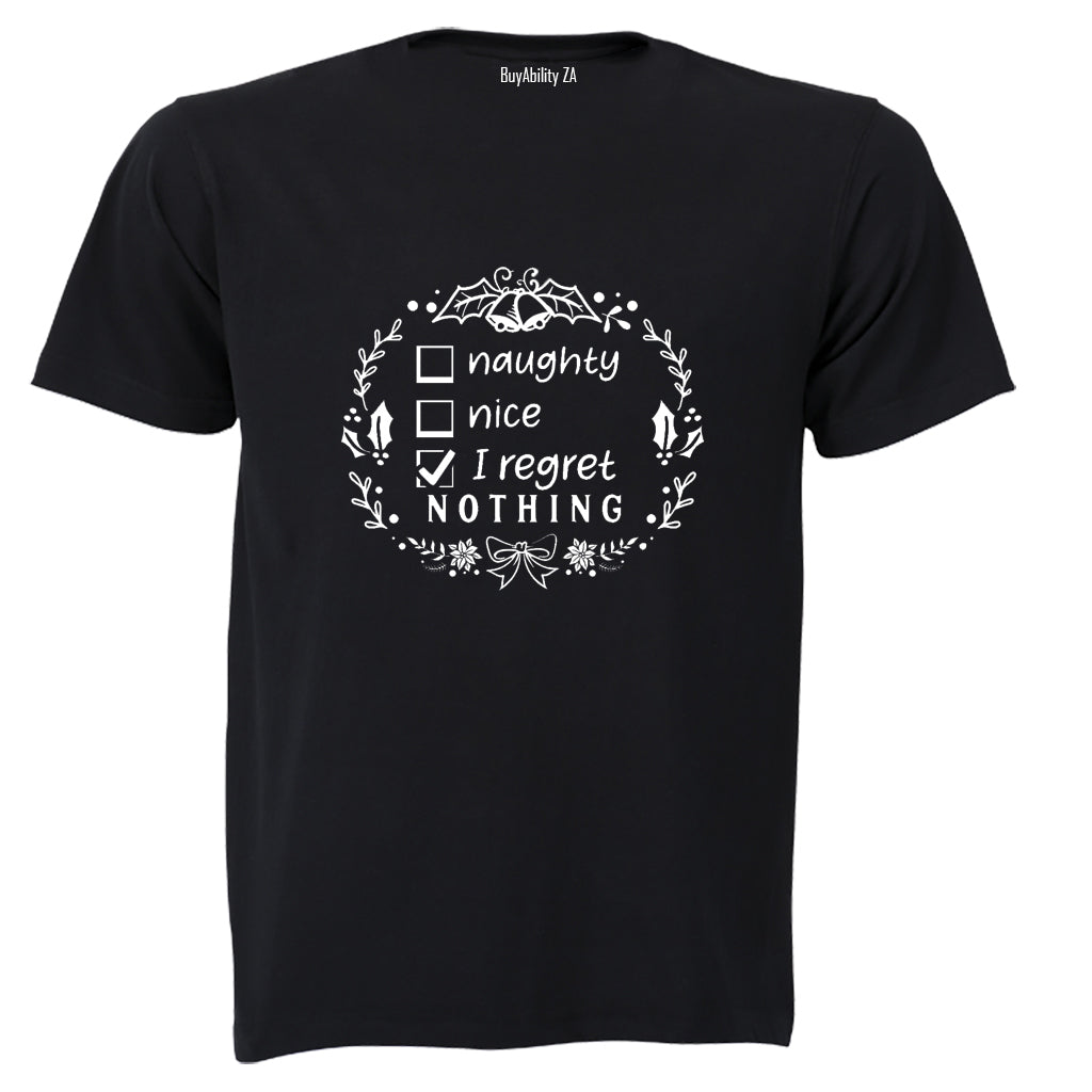 Regret Nothing - Christmas Wreath - Adults - T-Shirt