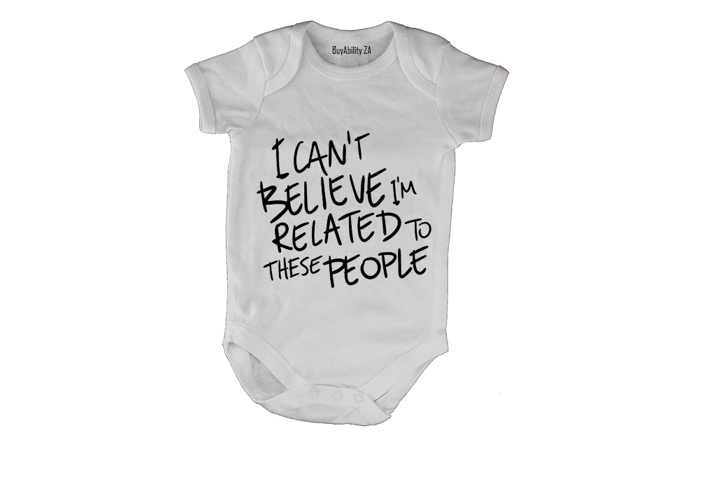 Related To These People - Baby Grow