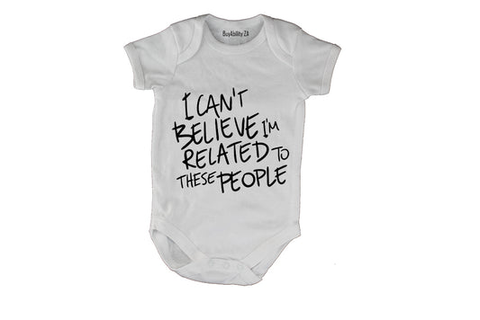 Related To These People - Baby Grow