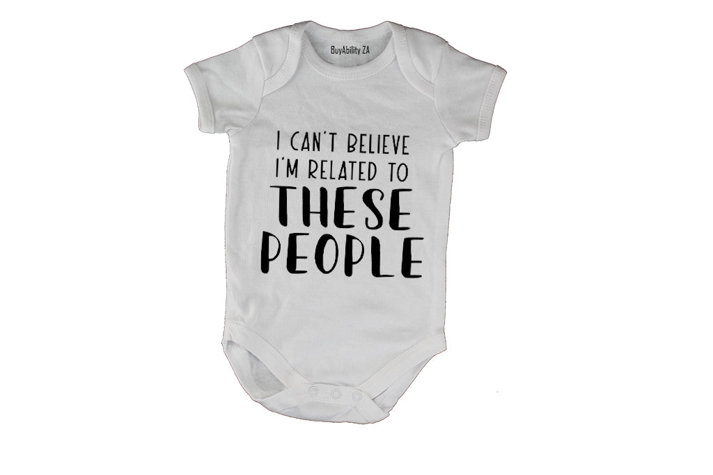Related to These People - Baby Grow