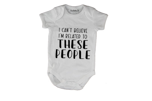 Related to These People - Baby Grow