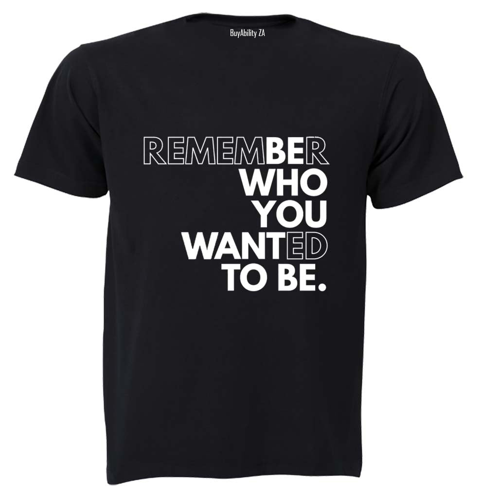 Remember - Adults - T-Shirt - BuyAbility