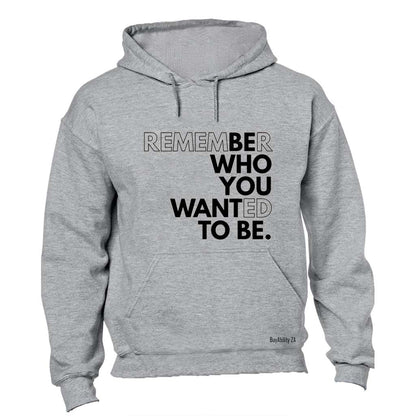 Remember - Hoodie