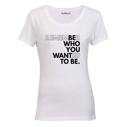 Remember - Ladies - T-Shirt