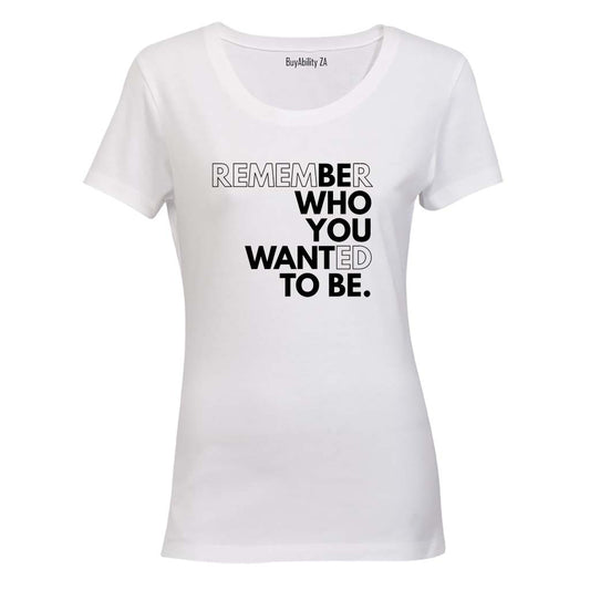 Remember - Ladies - T-Shirt