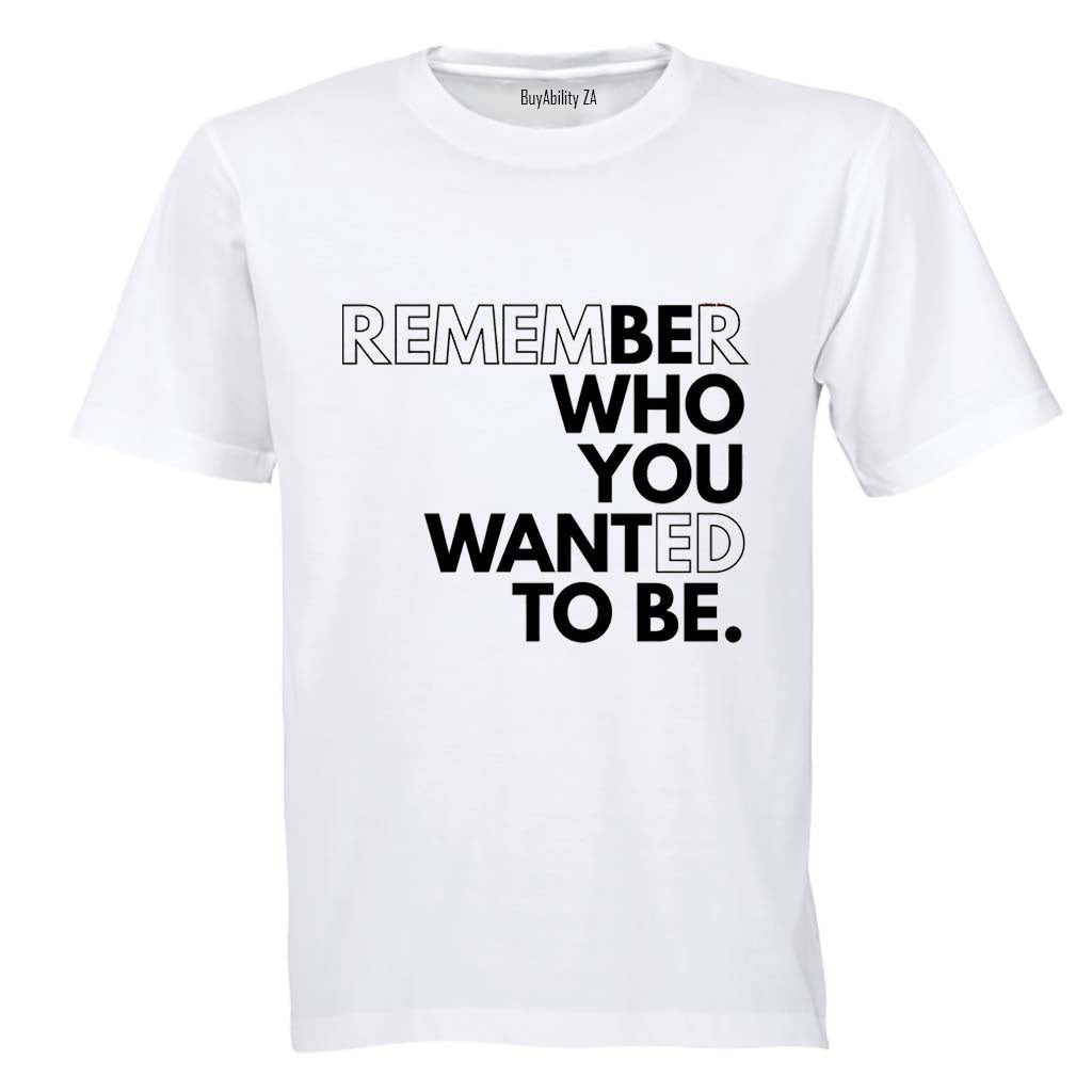 Remember - Adults - T-Shirt - BuyAbility