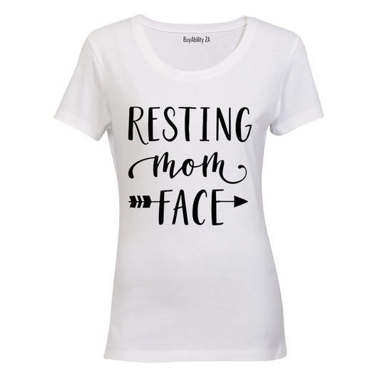 Resting Mom Face - Ladies - T-Shirt