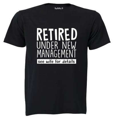Retired - See Wife For Details - Adults - T-Shirt - BuyAbility South Africa