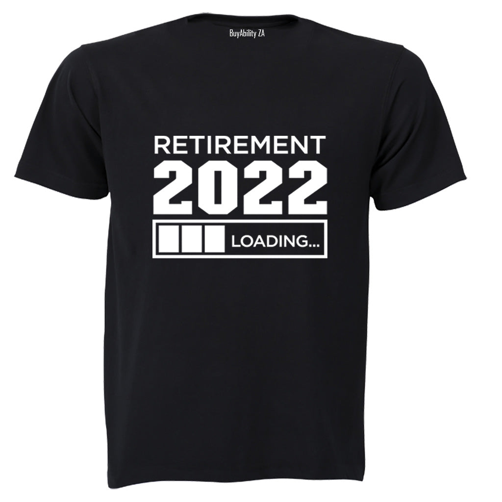 Retirement 2022 - Adults - T-Shirt - BuyAbility