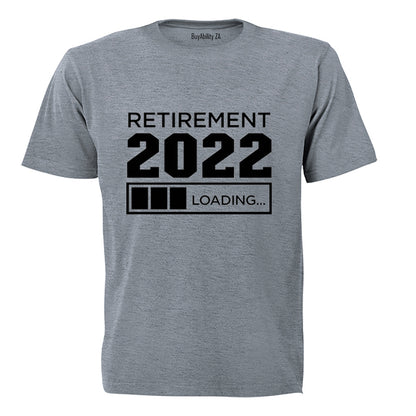 Retirement 2022 - Adults - T-Shirt - BuyAbility