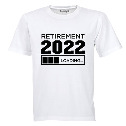 Retirement 2022 - Adults - T-Shirt - BuyAbility