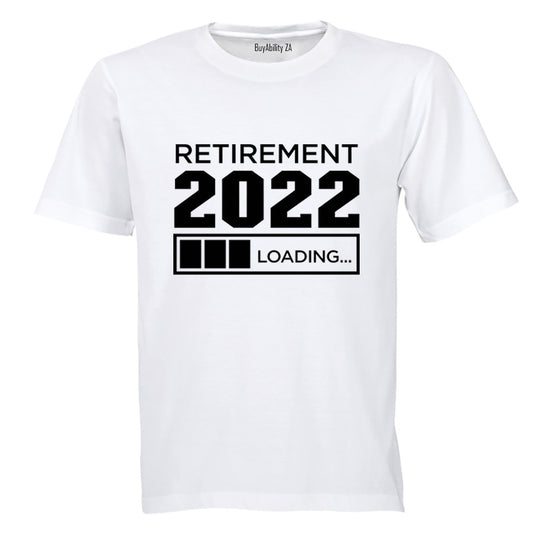 Retirement 2022 - Adults - T-Shirt - BuyAbility