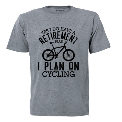 Retirement Plan - Cycling - Adults - T-Shirt