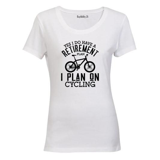 Retirement Plan - Cycling - Ladies - T-Shirt