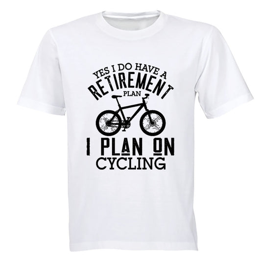 Retirement Plan - Cycling - Adults - T-Shirt - BuyAbility South Africa