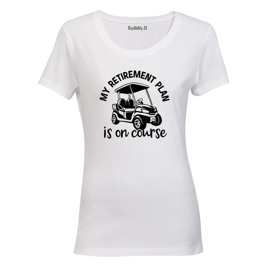 Retirement Plan On Course - Golf - T-Shirt - BuyAbility South Africa