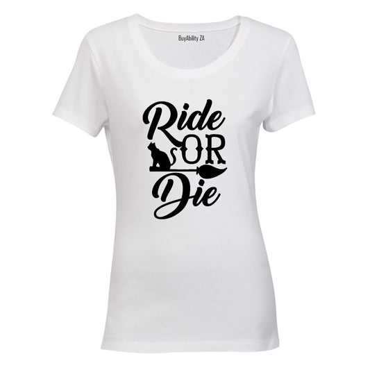 Ride or Die - Halloween - Ladies - T-Shirt