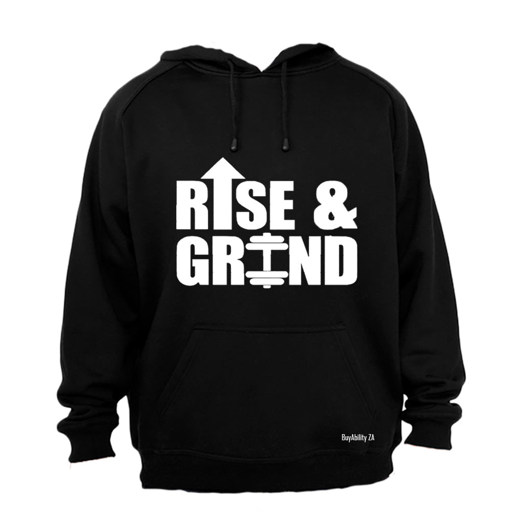 Rise & Grind - Hoodie