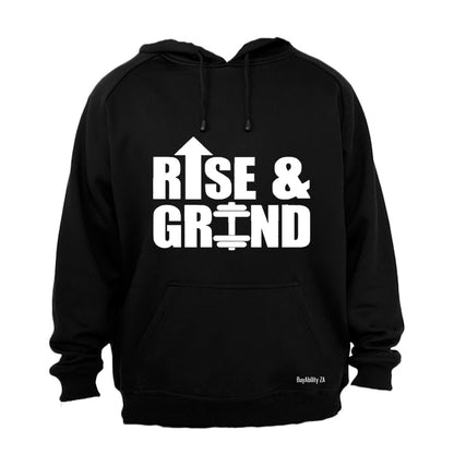 Rise & Grind - Hoodie