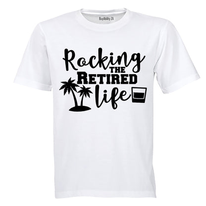 Rockin' the Retired Life - Adults - T-Shirt