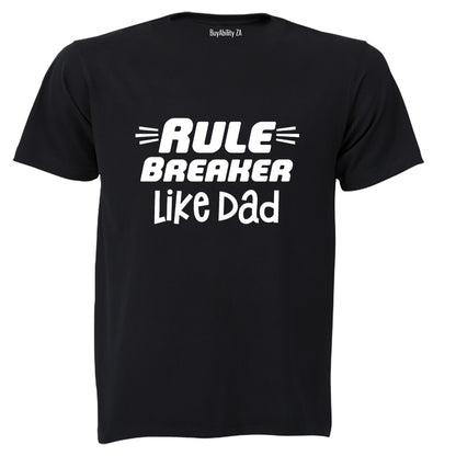 Rule Breaker - Like Dad - Kids T-Shirt