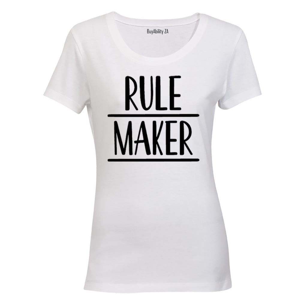 Rule Maker - Ladies - T-Shirt