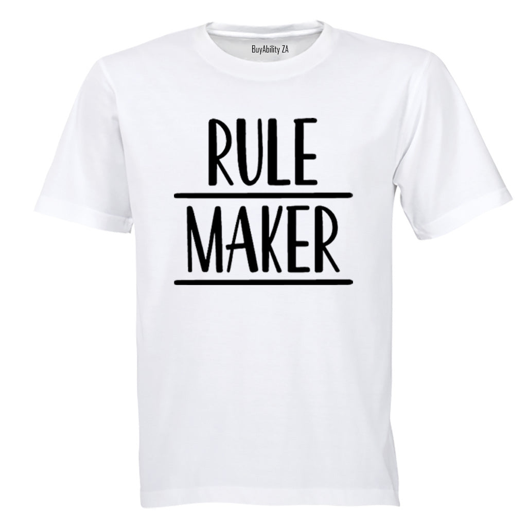 Rule Maker - Adults - T-Shirt