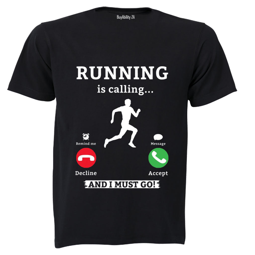Running is Calling - Adults - T-Shirt
