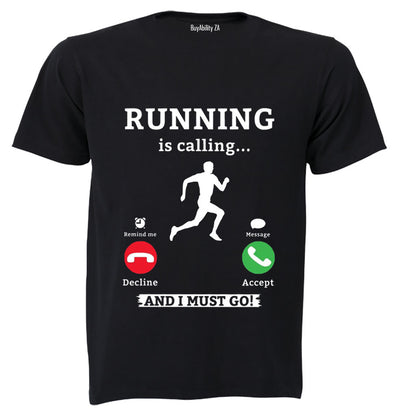 Running is Calling - Adults - T-Shirt