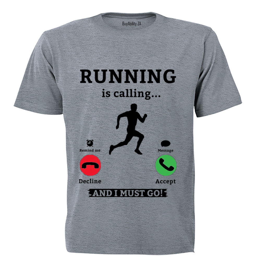 Running is Calling - Adults - T-Shirt
