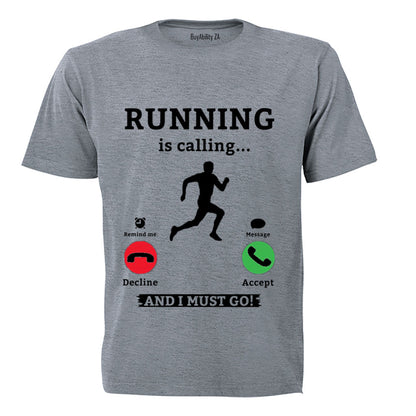 Running is Calling - Adults - T-Shirt