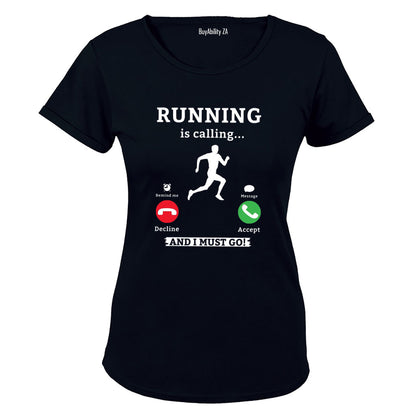 Running is Calling - Ladies - T-Shirt