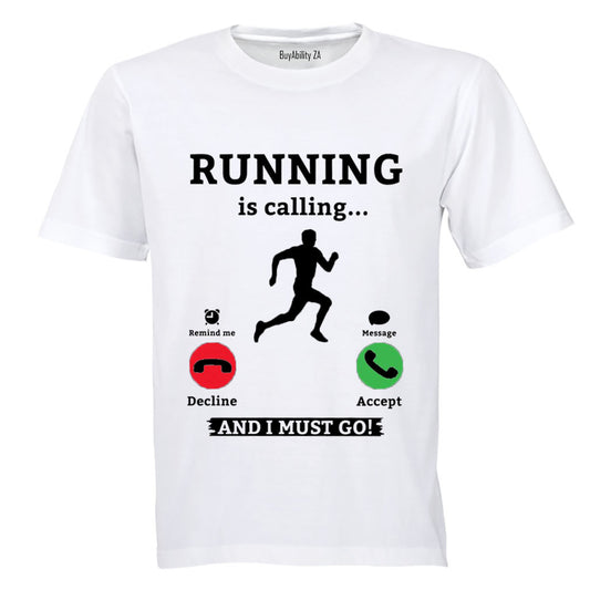 Running is Calling - Adults - T-Shirt