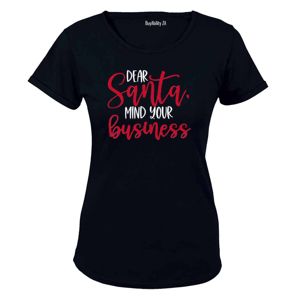 Santa, Mind Your Business - Christmas - Ladies - T-Shirt