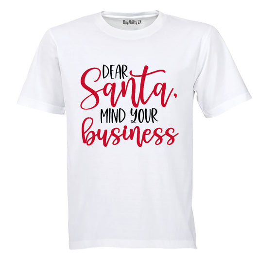 Santa, Mind Your Business - Christmas - Adults - T-Shirt