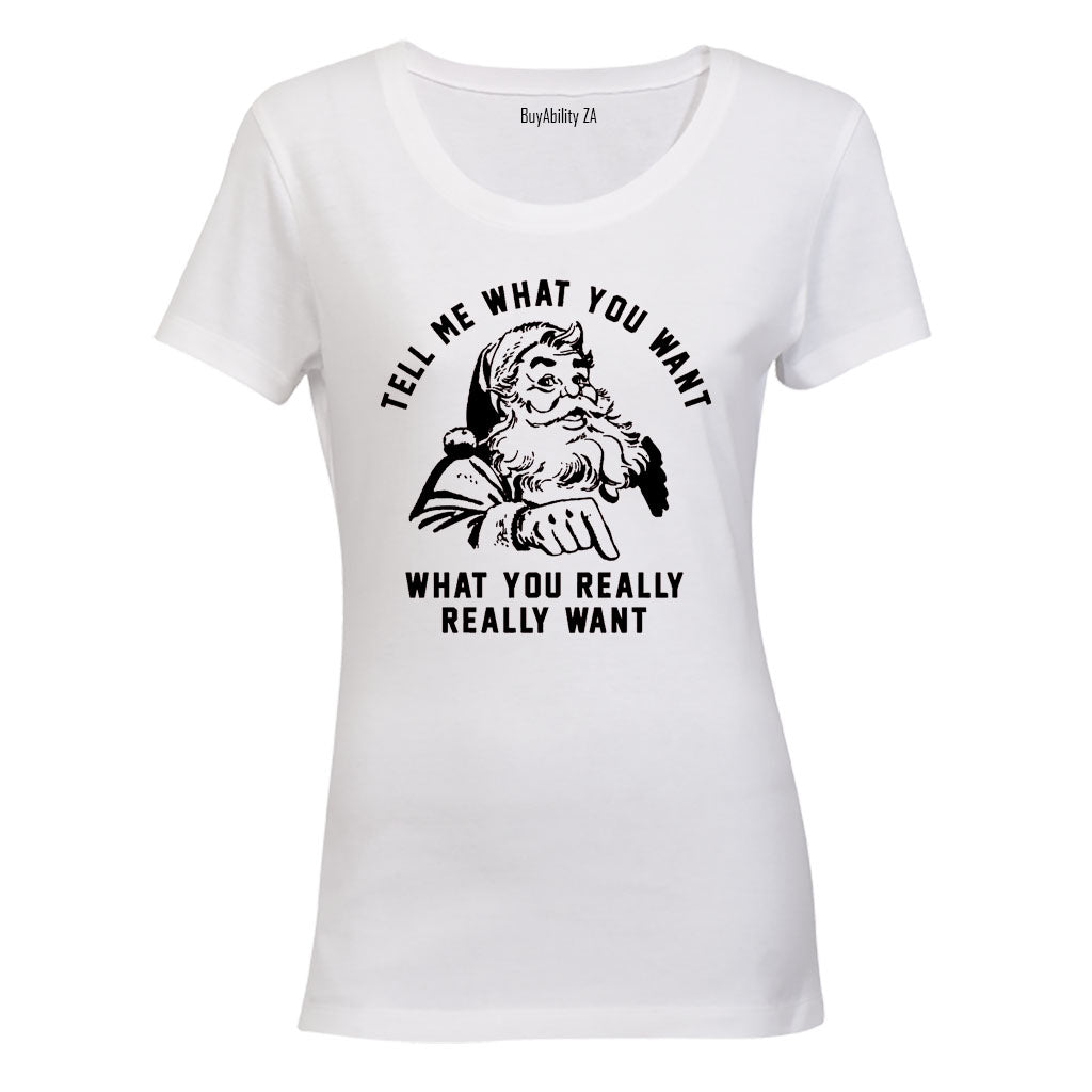 Tell Me What You Want - Christmas - Ladies - T-Shirt