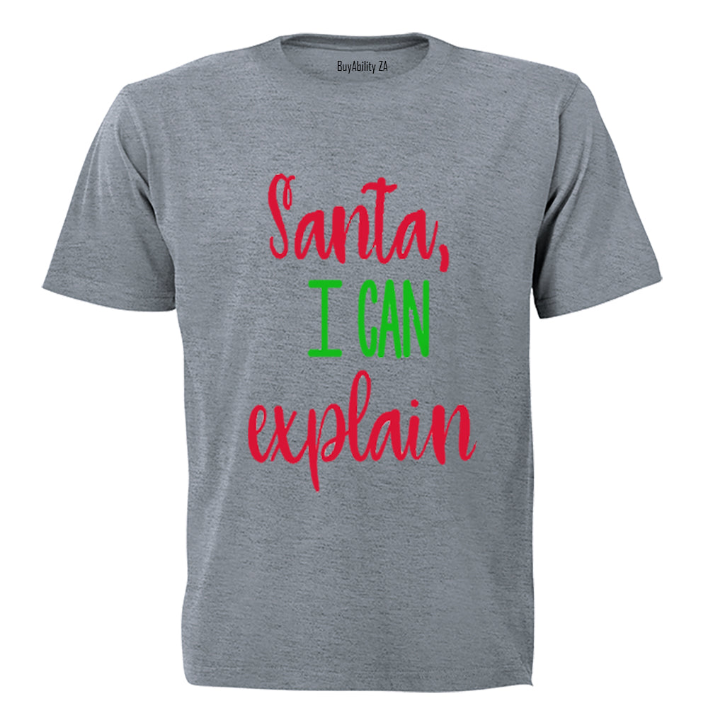 Santa, I can Explain! - Kids T-Shirt