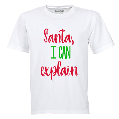 Santa, I can Explain! - Kids T-Shirt