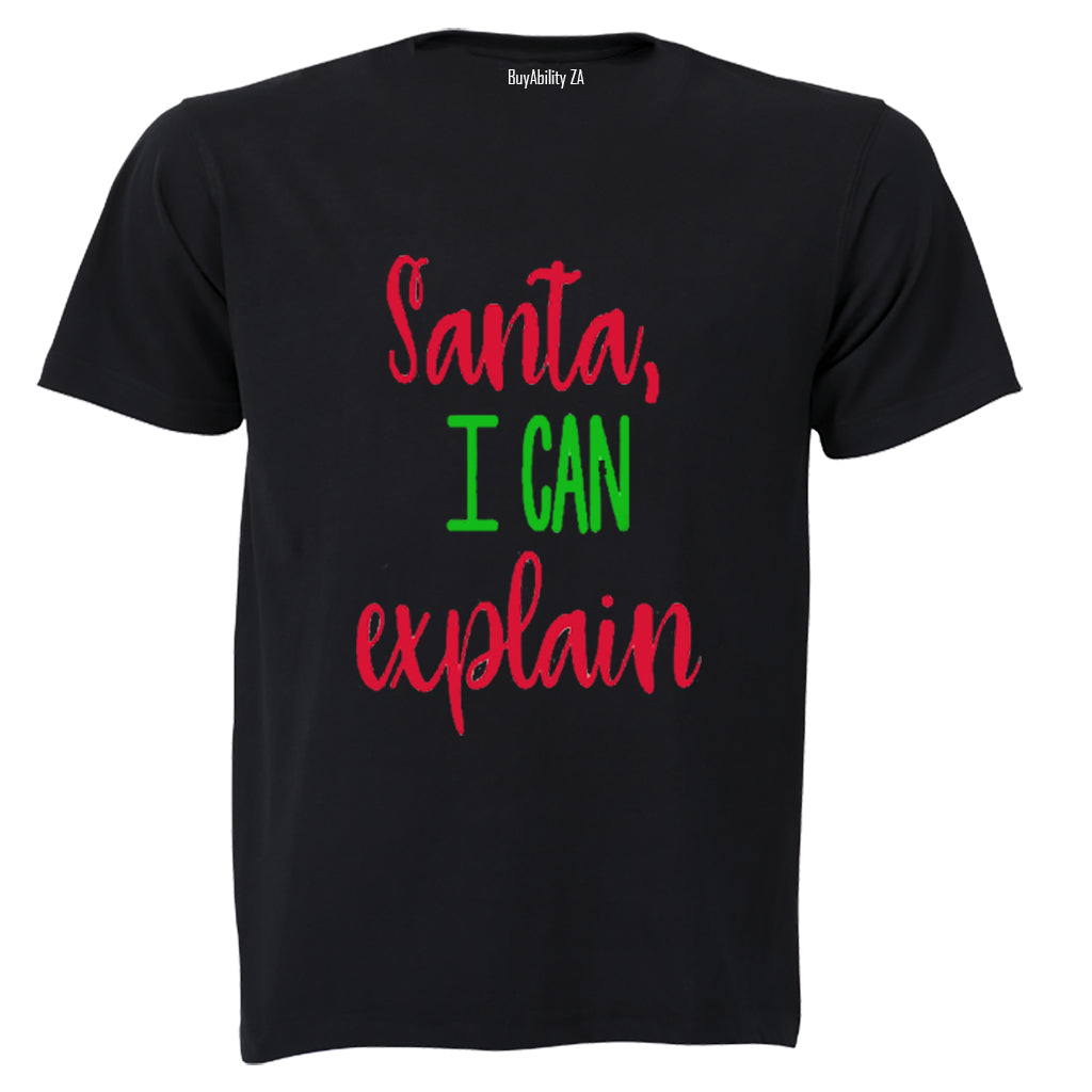 Santa, I can Explain! - Kids T-Shirt