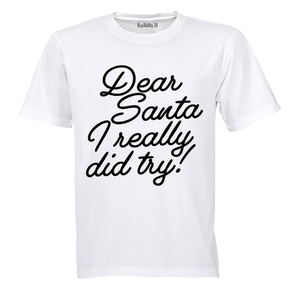 Santa, I Really Did Try - Christmas - Kids T-Shirt