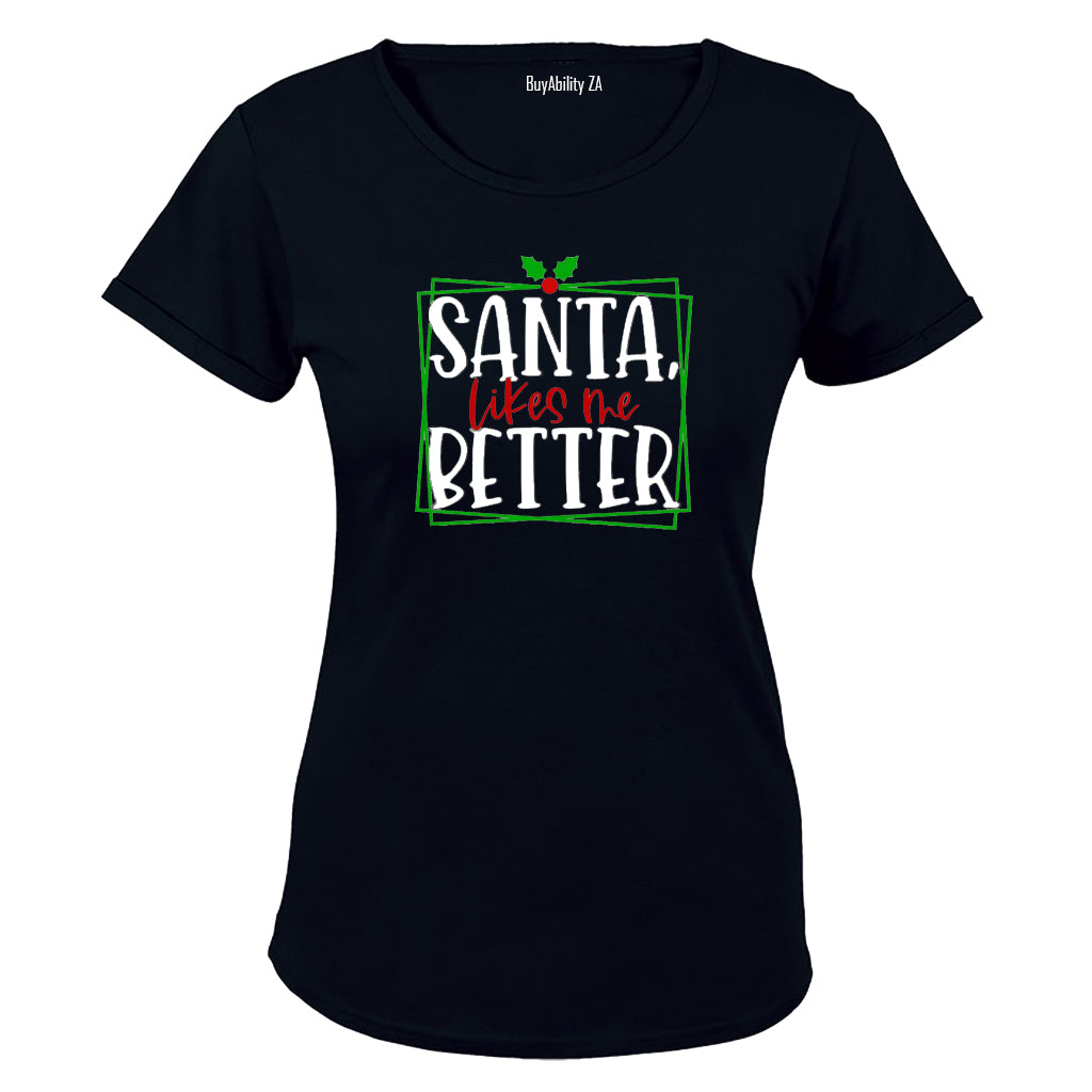 Santa Likes Me Better - Christmas - Ladies - T-Shirt