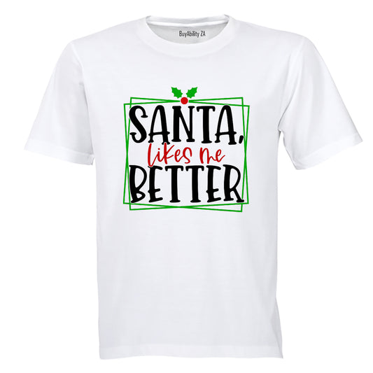 Santa Likes Me Better - Christmas - Kids T-Shirt